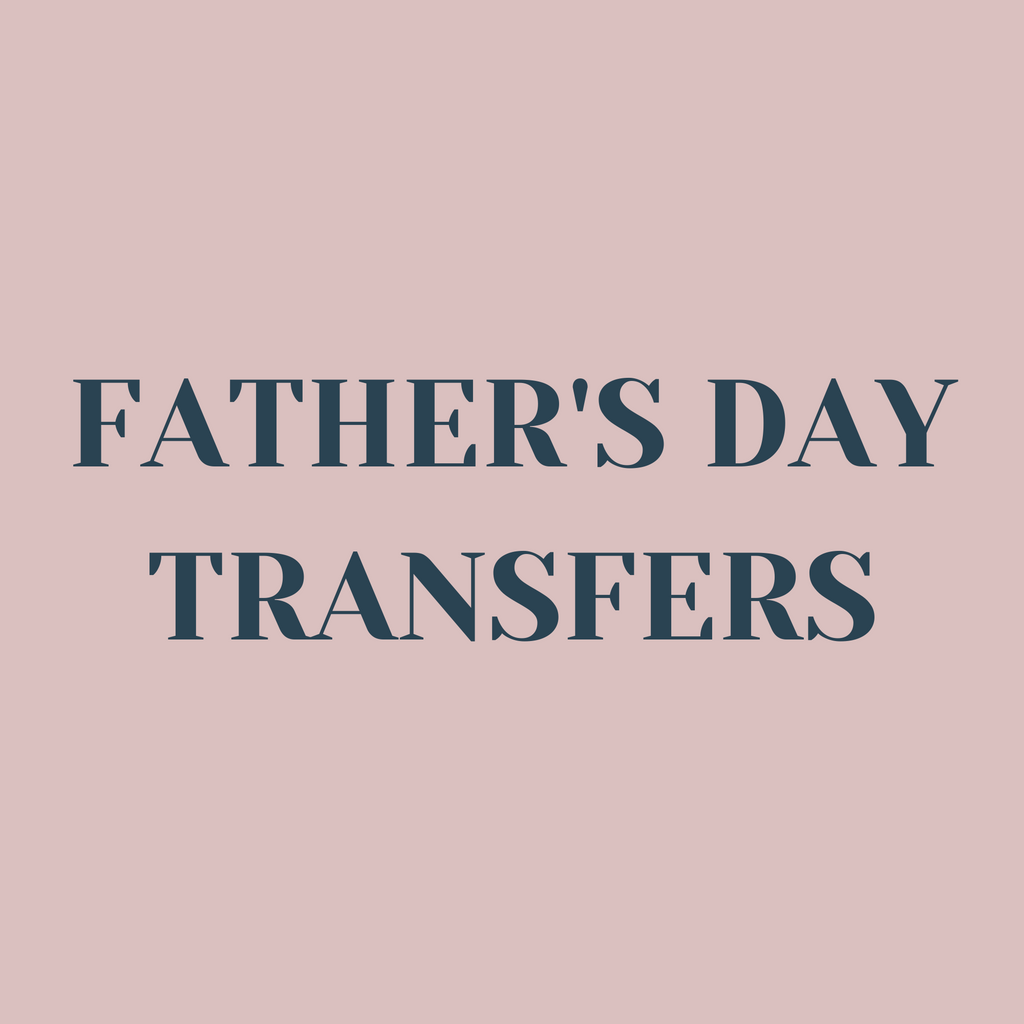 All Father's Day Transfers