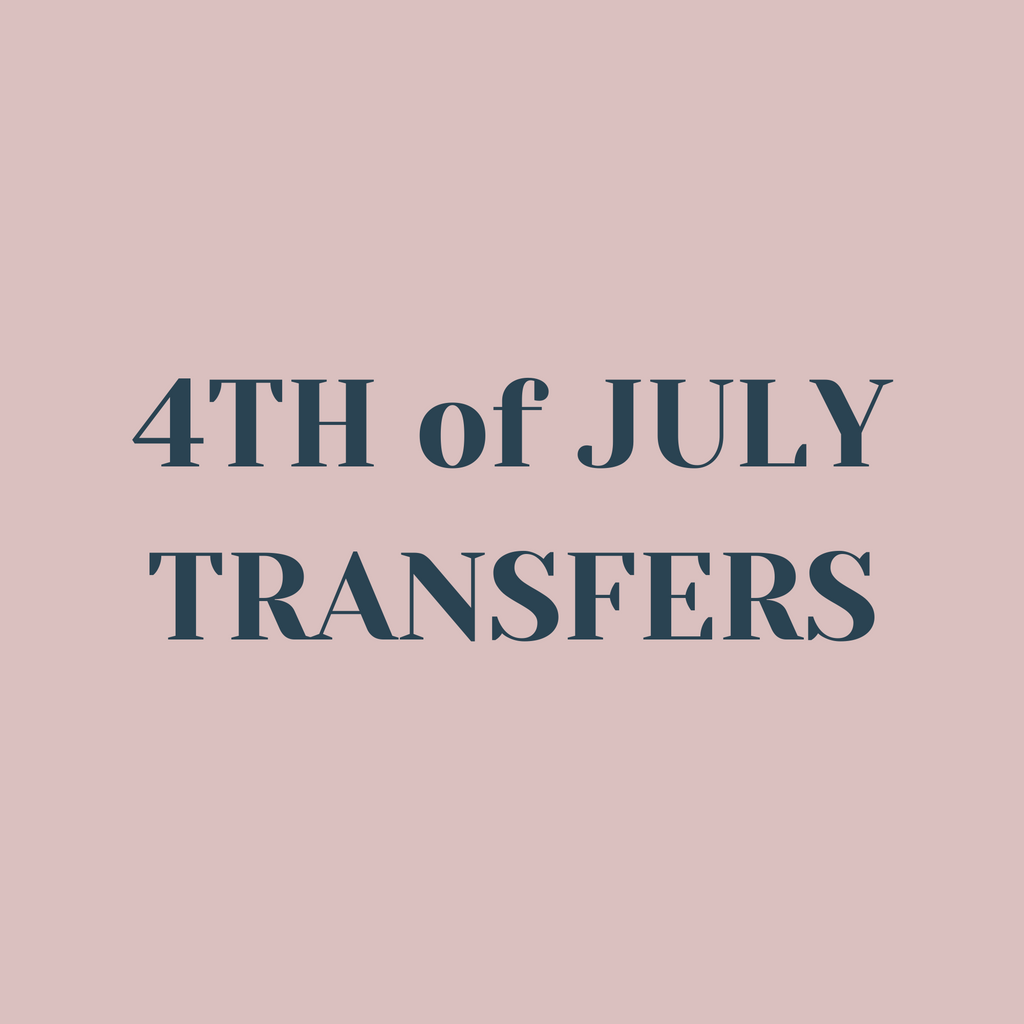 All 4th of July Transfers