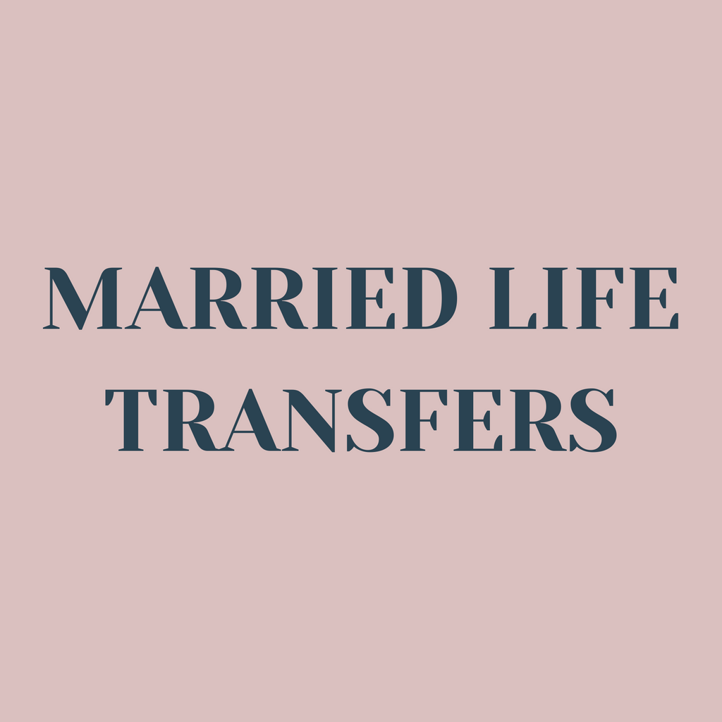 All Married Life Transfers
