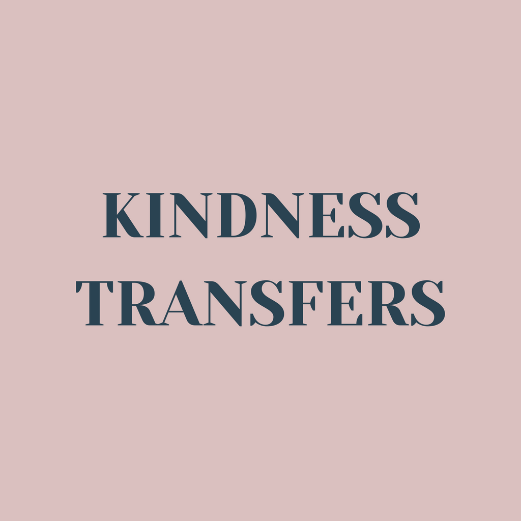 All Kindness Transfers