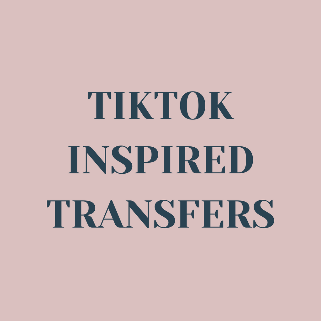 All TikTok Inspired Transfers
