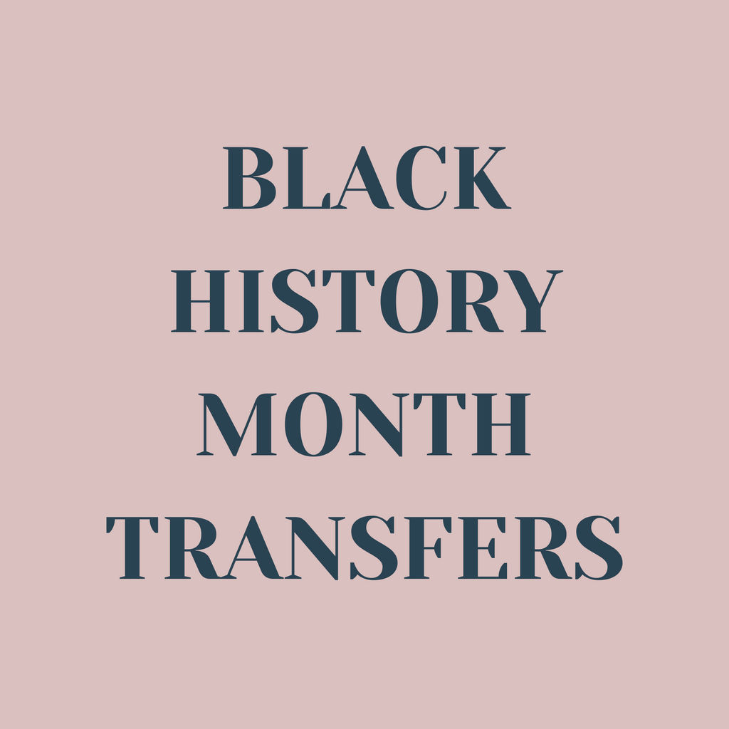 All Black History Month Transfers