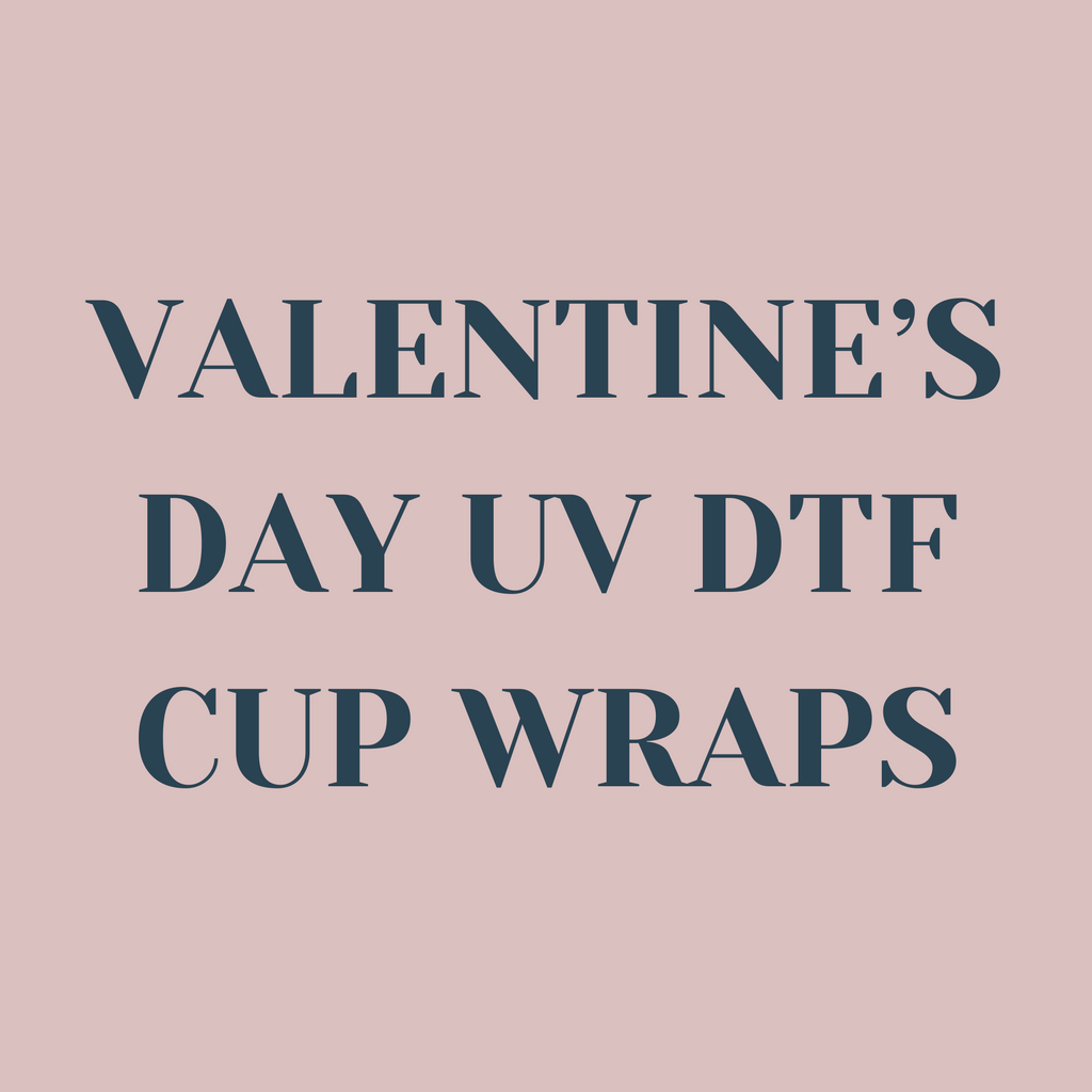 Valentine's Day UV DTF Cup Wraps