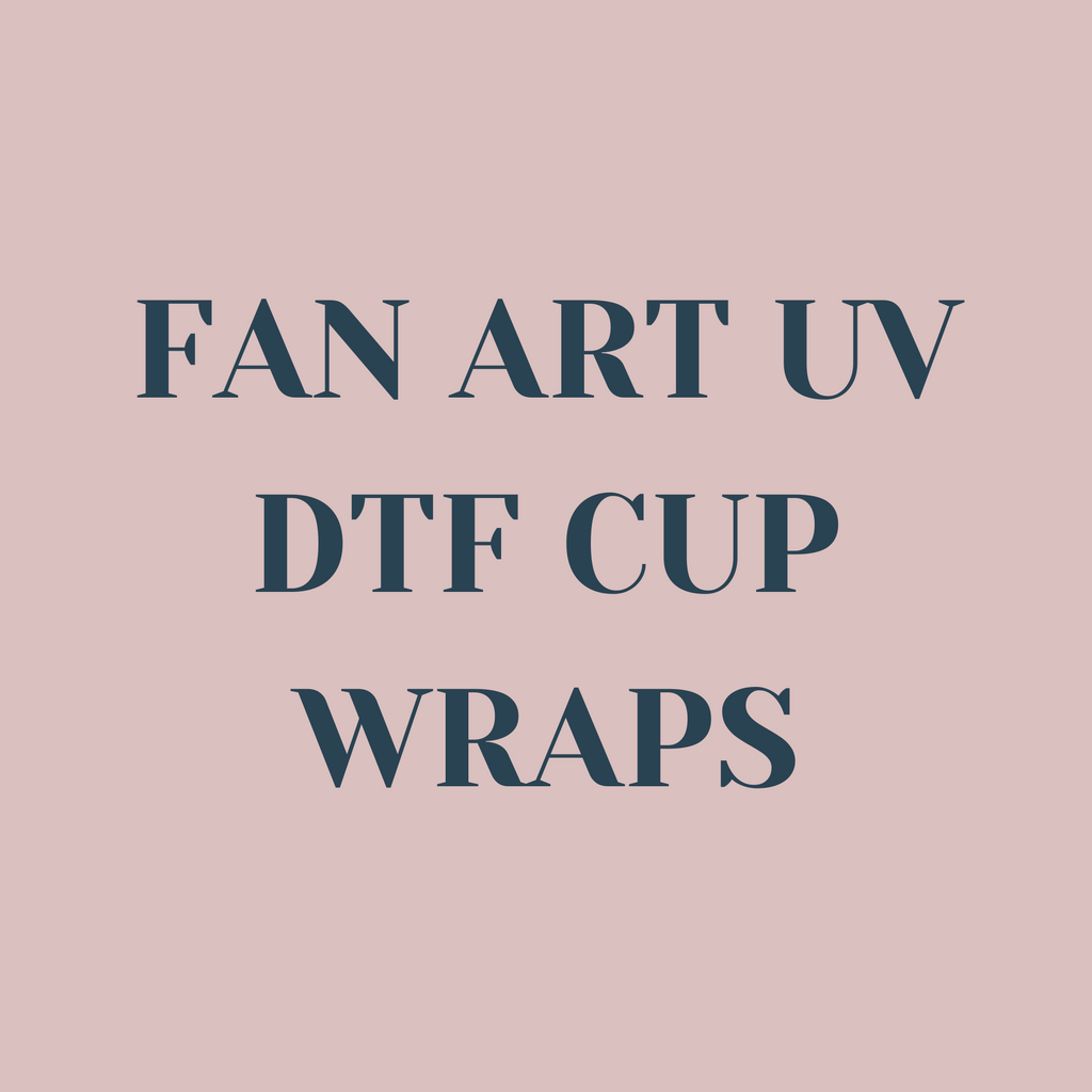 Fan Art UV DTF Cup Wraps
