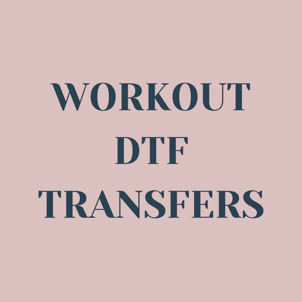 Workout / Gym DTF Transfers