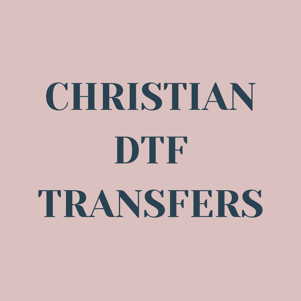 Christian DTF Transfers