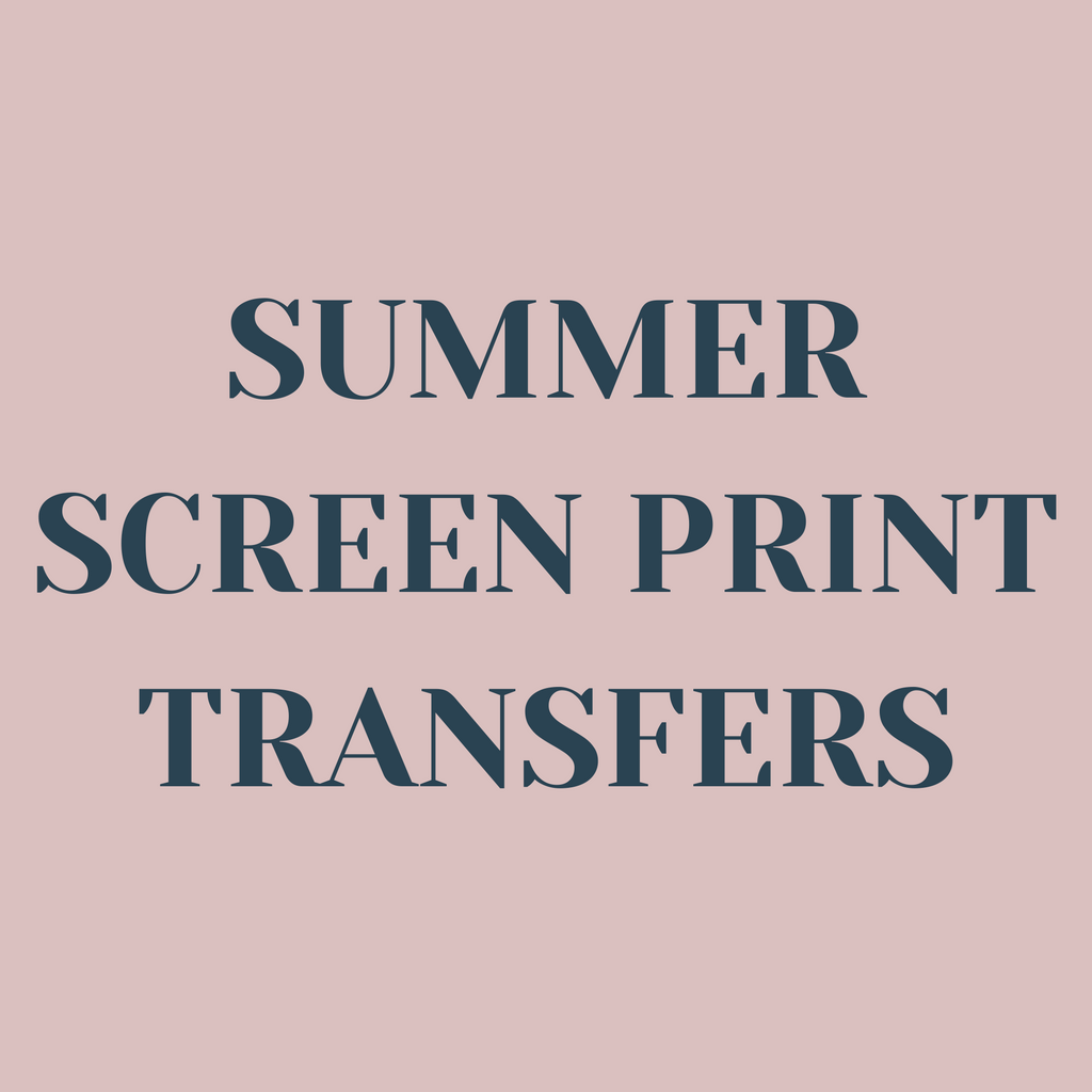 Summer Screen Print Transfers