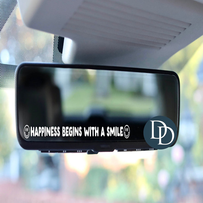 Happiness Begins With A Smile *Rearview Mirror UV DTF Decal*