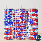 You Don't Have No Fireworks Tumbler Print *Sublimation Print Transfer*