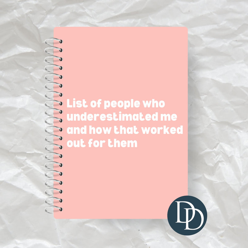 List Of People Who Underestimated Me *UV DTF Journal Decal*