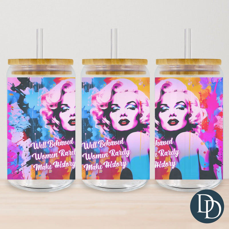 Well Behaved Women Tumbler Print  *Sublimation Print Transfer*