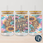 Tie Dye Faith Over Fear Tumbler Print *Sublimation Print Transfer*