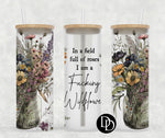 F*cking Wildflowers *Sublimation Print Transfer*