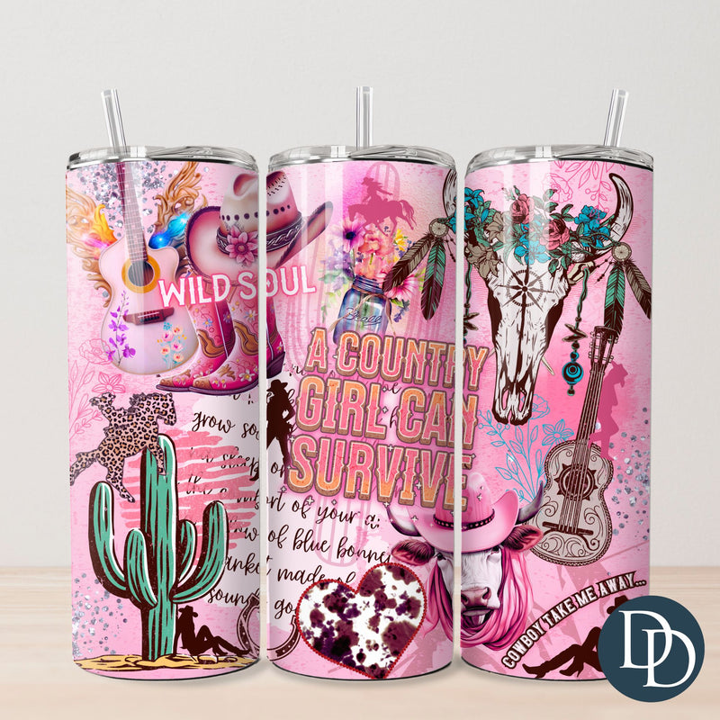 A Country Girl Can Survive Tumbler Print *Sublimation Print Transfer*