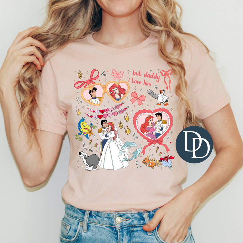 Ariel Daddy I Love Him *DTF Transfer*