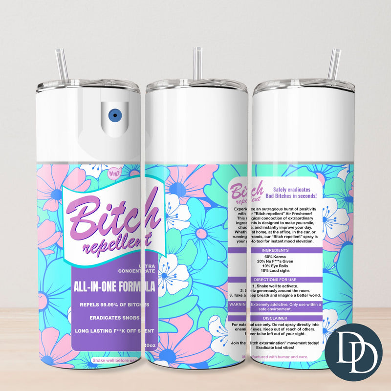 B*tch Repellent Tumbler Print *Sublimation Print Transfer*