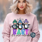 Baby It's Cold Outside Penguins *DTF Transfer*