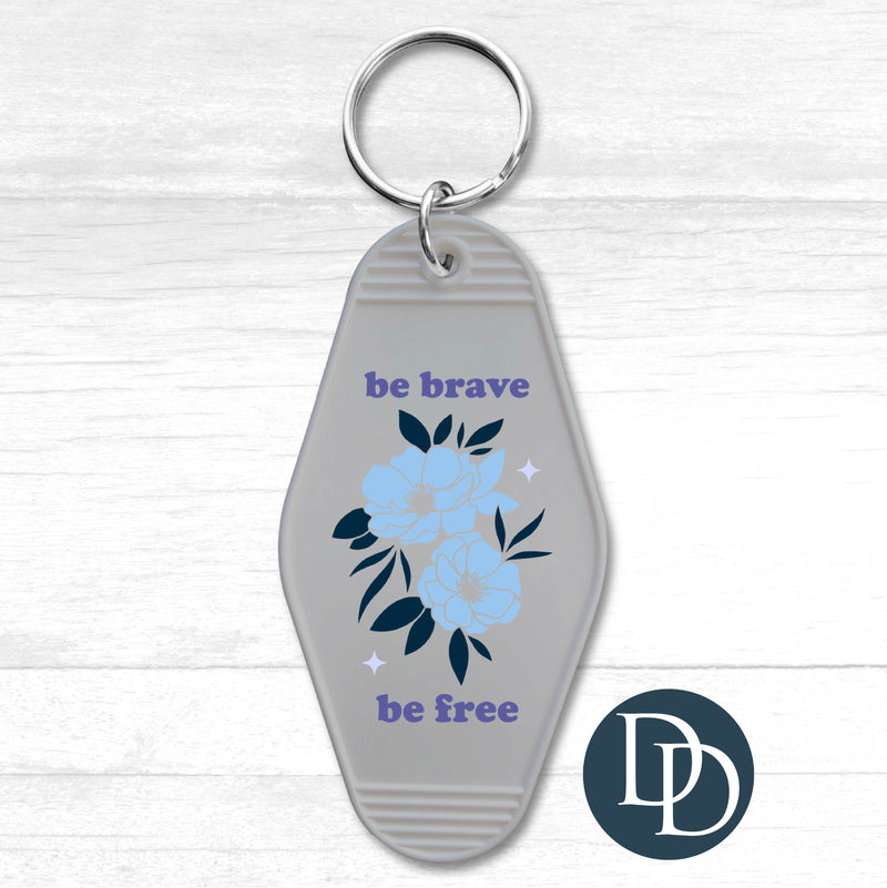 Be Brave Be Free Motel Keychain UV DTF Decal