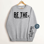 Be The One Who Decided To Go For It With Sleeve Accent (Black Ink) *Screen Print Transfer*