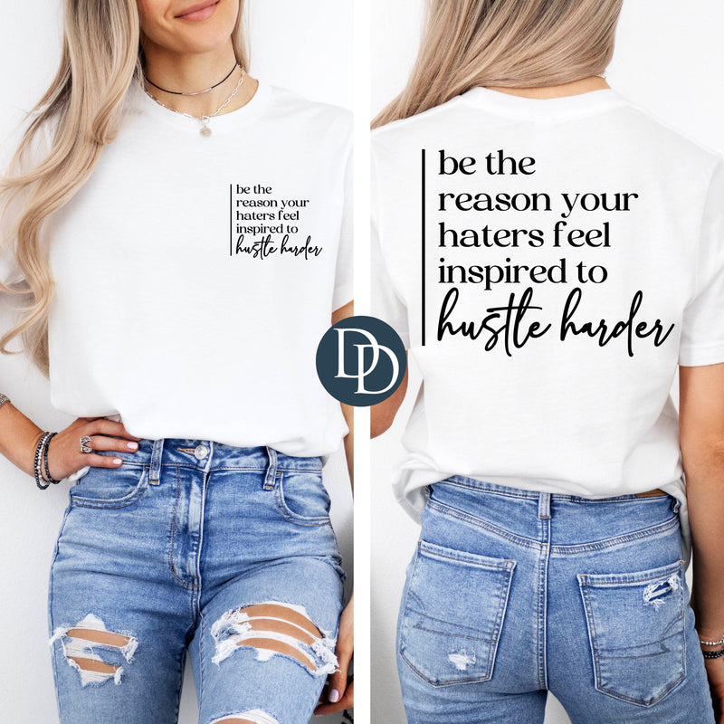 Be the Reason your Haters are Inspired with Pocket (Black Ink) - NOT RESTOCKING - *Screen Print Transfer*