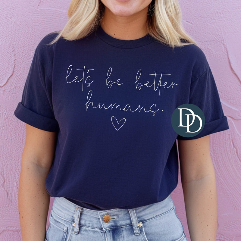 Better Humans Heart Script White Ink *DTF Transfer*