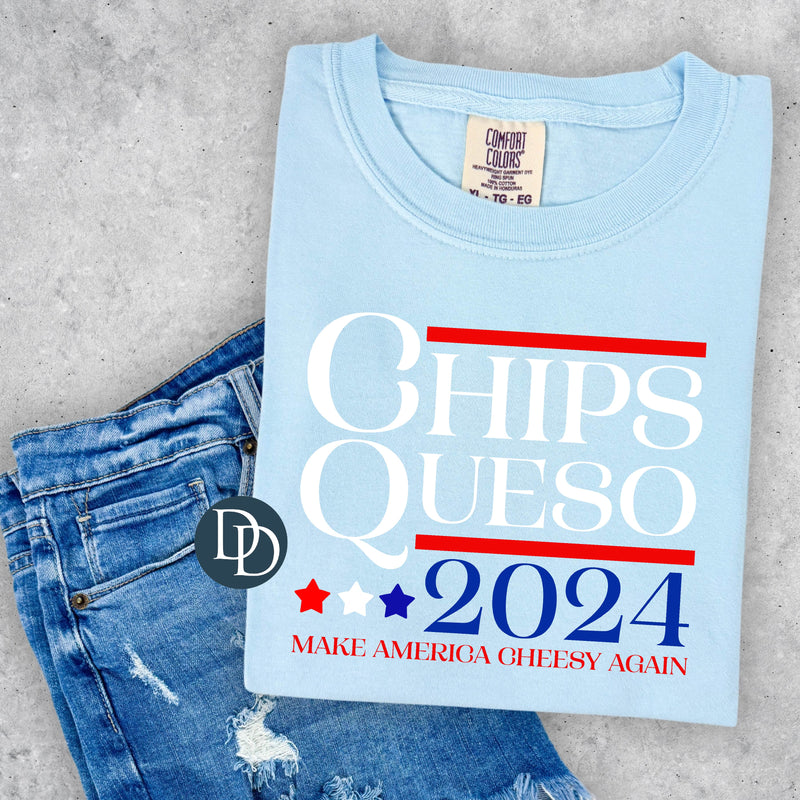 Chips Queso 2024 *DTF Transfer*