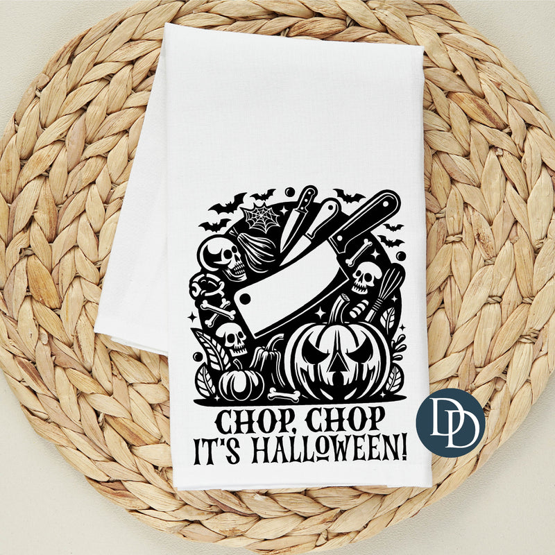 Chop Chop It's Halloween *DTF Tea Towel Transfer*