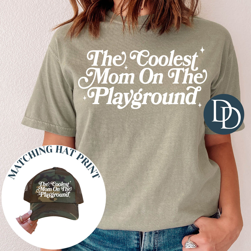 Coolest Mom on the Playground with Hat Print *DTF Transfer*