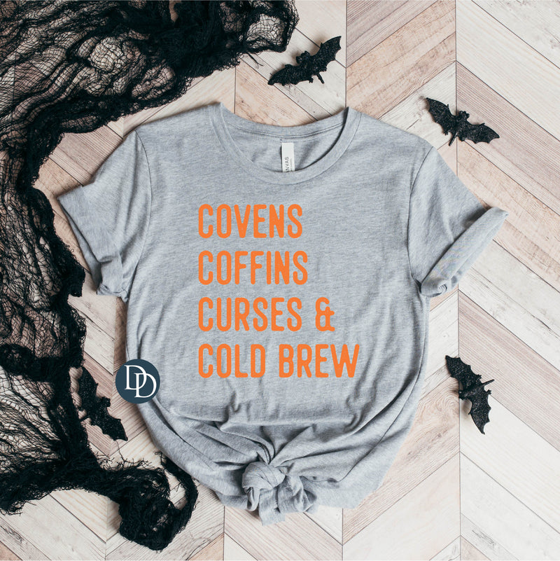 Covens Coffins Curses And Cold Brew (Bright Orange Ink) *Screen Print Transfer*