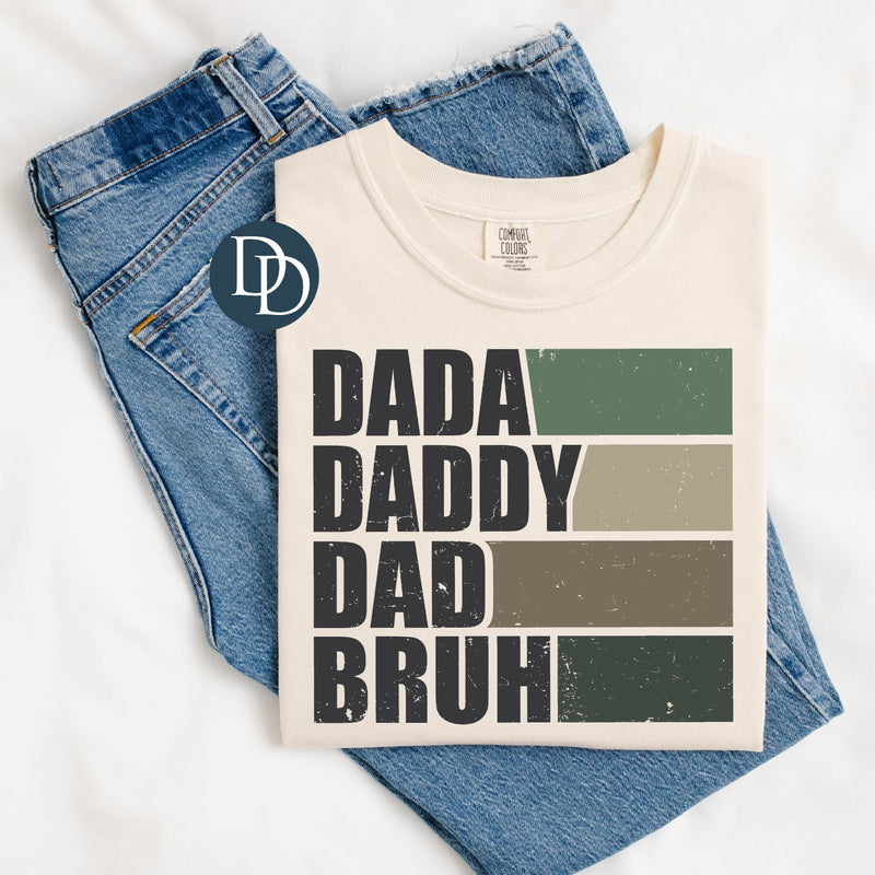 Dada Daddy Dad Bruh *DTF Transfer*