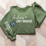 Darling Just Breathe With Sleeve Accent (White Ink) *Screen Print Transfer*