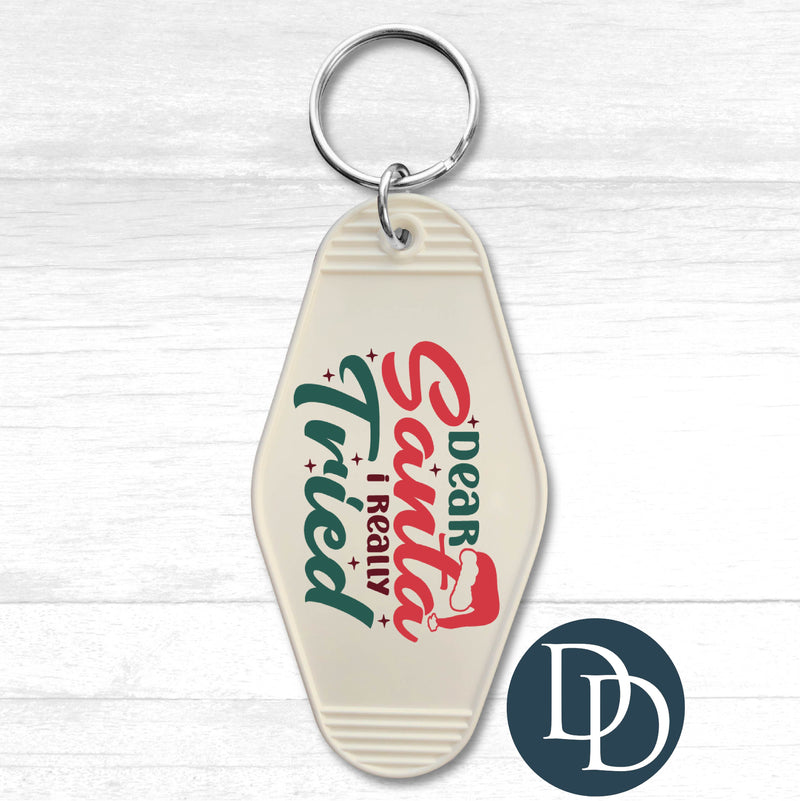 Dear Santa I Really Tried *Motel Keychain UV DTF Decal*