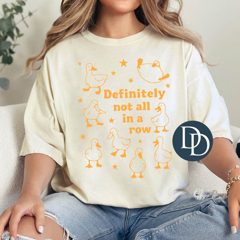 OVERSIZED Definitely Not All In A Row Ducks *DTF Transfer*