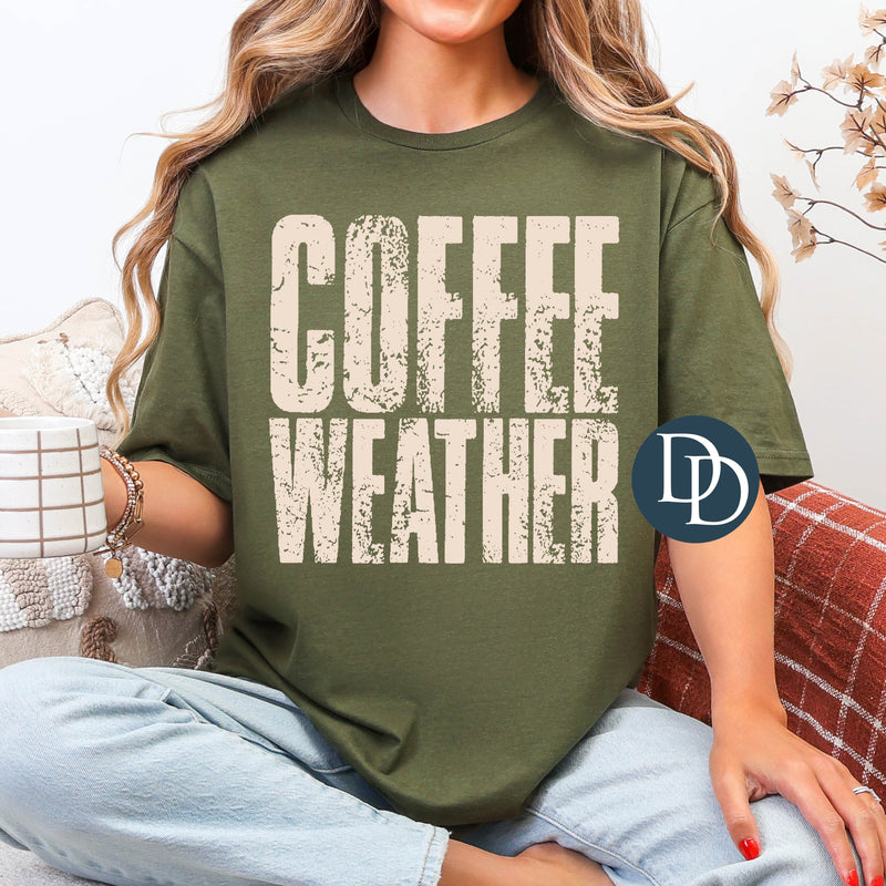 Distressed Coffee Weather *DTF Transfer*