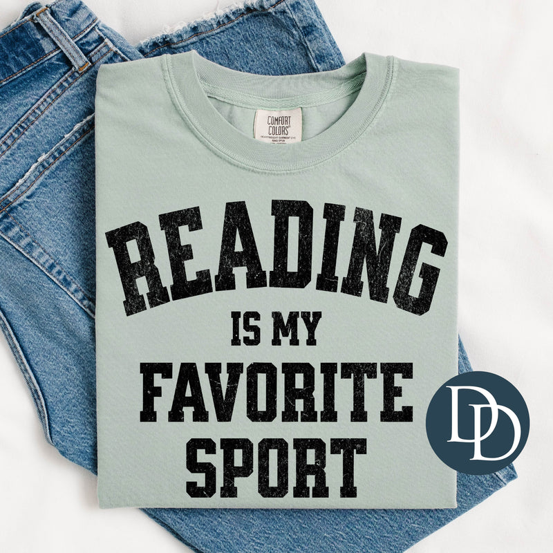 Distressed Reading is My Favorite Sport (Black Ink) - NOT RESTOCKING - *Screen Print Transfer*