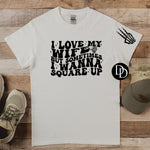 I Love My Wife With Pocket Accent (Black Ink) - NOT RESTOCKING - *Screen Print Transfer*