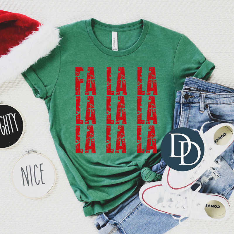 Fa La La La La Grunge Stack *DTF Transfer*