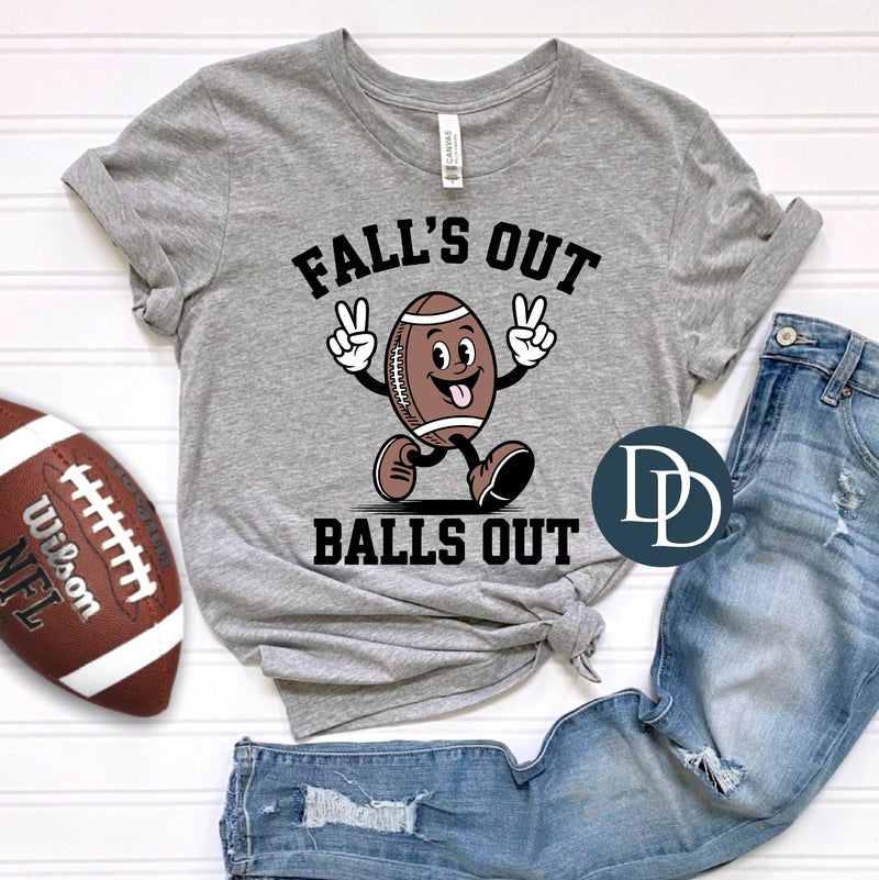 Fall's Out Balls Out Football *DTF Transfer*