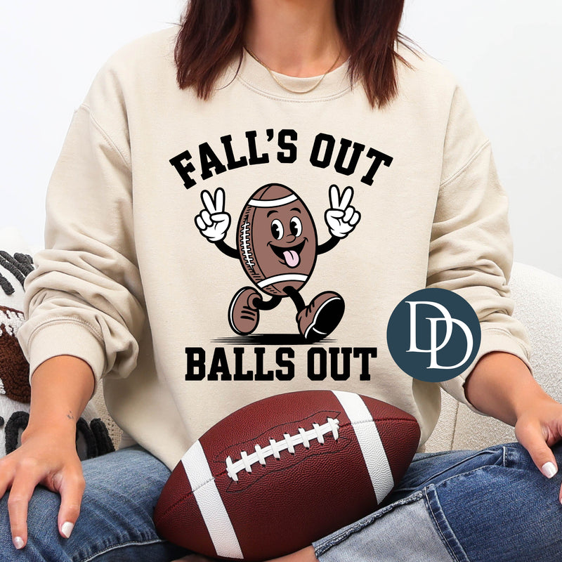 Fall's Out Balls Out Football *DTF Transfer*