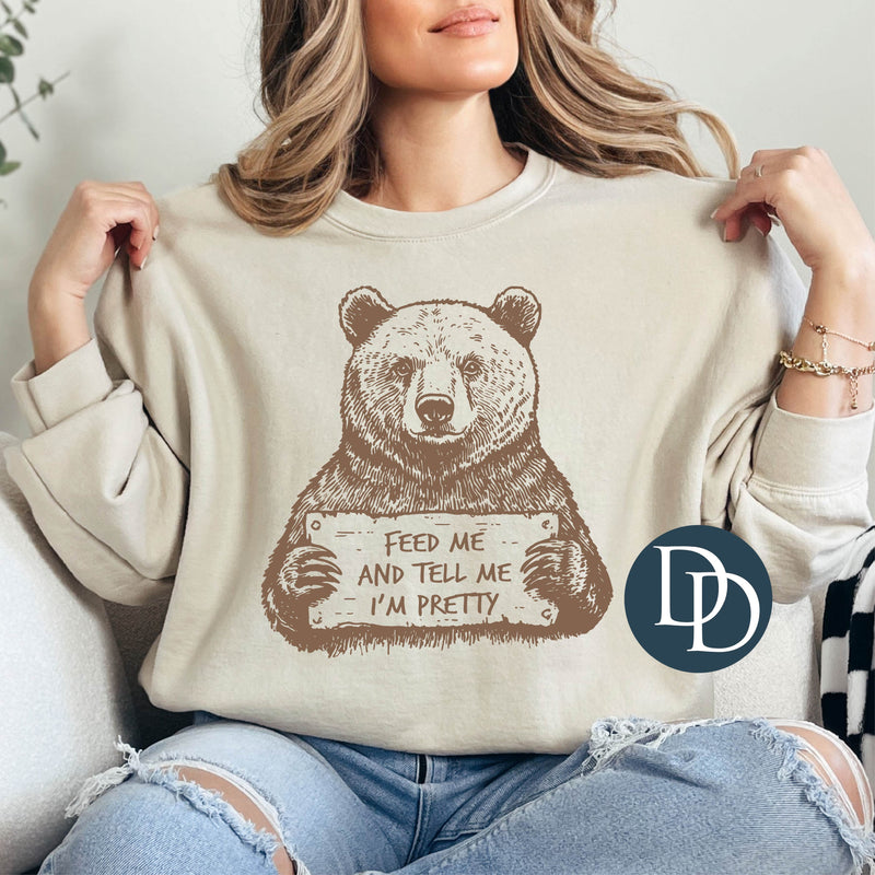 Feed Me And Tell Me I'm Pretty Bear (Doe Brown Ink) *Screen Print Transfer*