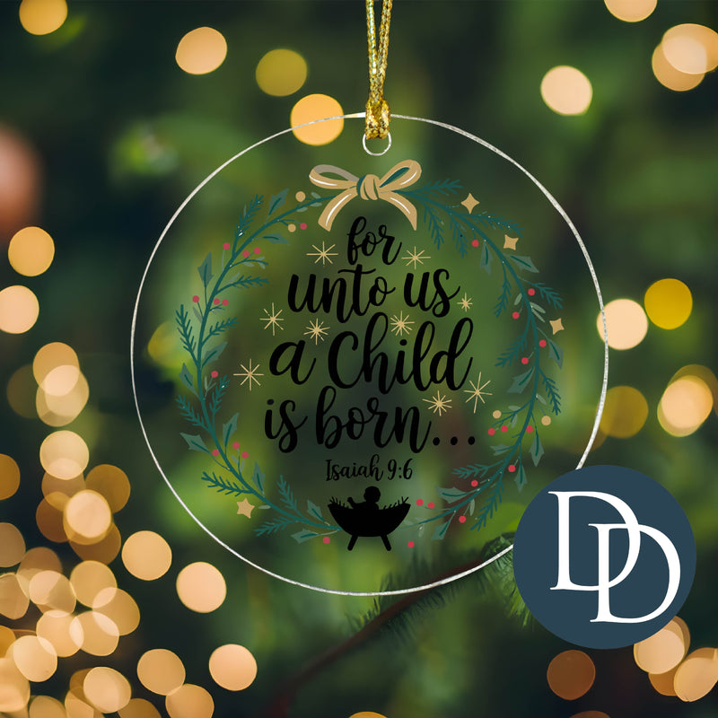 For Unto Us A Child Is Born *UV DTF Ornament Decal*