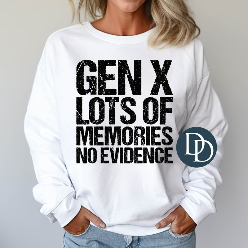 Gen X Lots Of Memories (Black Ink) *Screen Print Transfer*