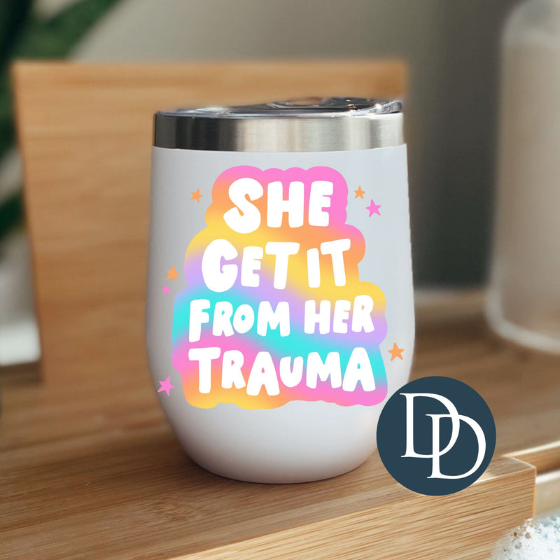 Get it From Her Trauma Multi Ombre *UV DTF Decal*