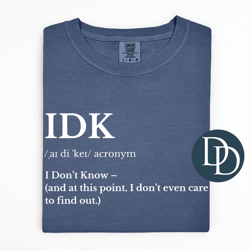 IDK Definition *DTF Transfer*