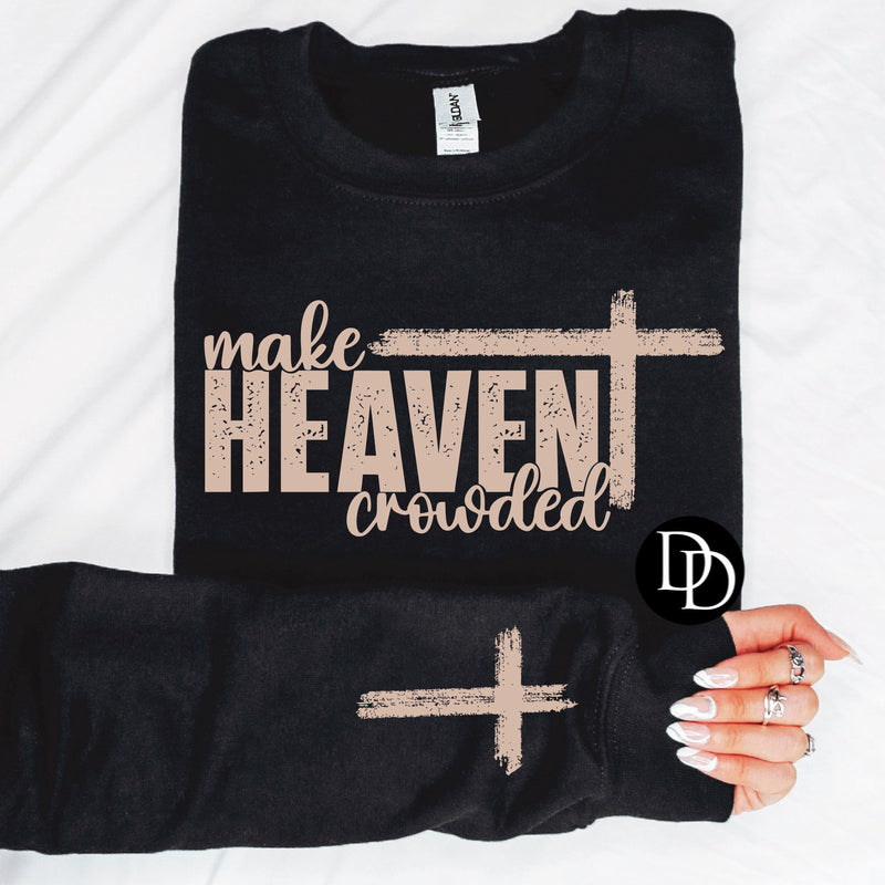 Make Heaven Crowded With Sleeve Accent (Light Tan Ink) Screen Print Transfer*
