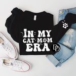In My Cat Mom Era With Sleeve Accent  (White Ink) Screen Print Transfer*