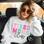 Tired Moms Club Distressed *Sublimation Print Transfer*