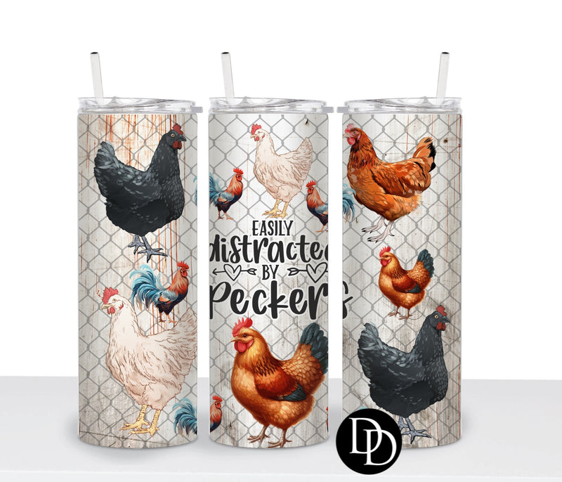 Easily Distracted By Peckers Chickens *Sublimation Print Transfer*