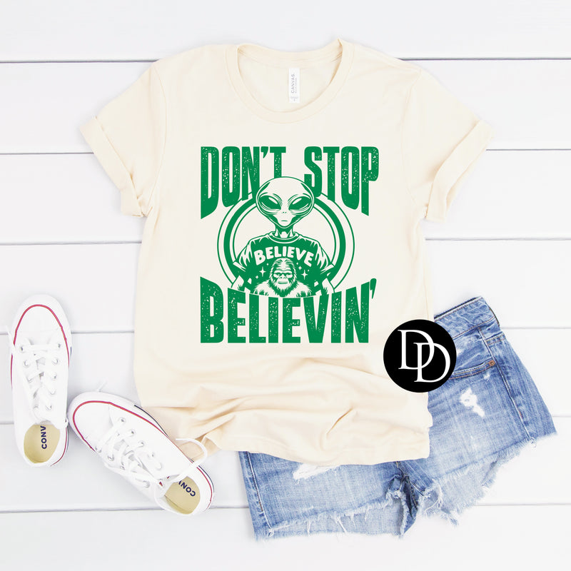 Don’t Stop Believin’ (Kelly Green Ink) *Screen Print Transfer*