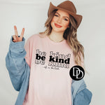 Be Kind…. Of A Bitch (Black Ink) *Screen Print Transfer*
